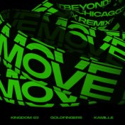 Move (feat. KAMILLE) (Beyond Chicago Remix)