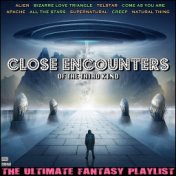 Close Encounters Of The Third Kind The Ultimate Fantasy Playlist