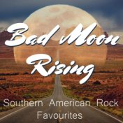 Bad Moon Rising: Southern Rock Favourites