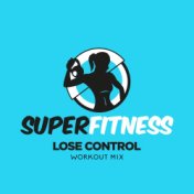 Lose Control (Workout Mix)