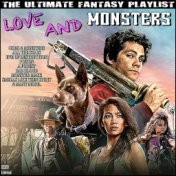 Love And Monsters The Ultimate Fantasy Playlist