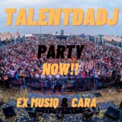 Party Now (feat. Cara & Ex Musiq)