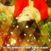 34 The Ambient Storm Auras Album