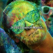 9 2023 Dance Mania