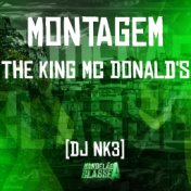 Montagem - The King Mcdonald's