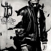 Electro Ghetto - Bonus Tracks