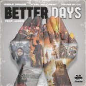 Better Days ~ O.G