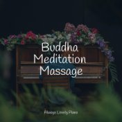 Buddha Meditation Massage