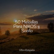 50 Melodías Para NIñOS y Sueño