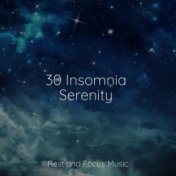 30 Insomnia Serenity