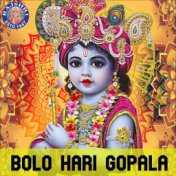 Bolo Hari Gopala