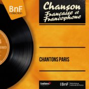 Chantons Paris (Mono version)