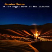 At the Night Fires of the Caravan