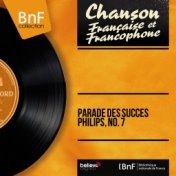 Parade des succès Philips, no. 7 (Mono Version)