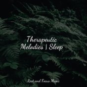 Therapeutic Melodies | Sleep