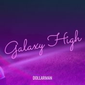 Galaxy High