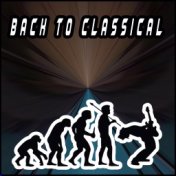 Back to Classical (Electronic Version)