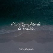 Alivio Completo de la Tensión