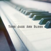 Them Jazz and Blues