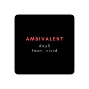 Ambivalent (feat. vivid)