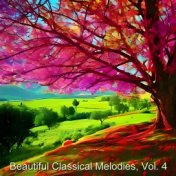 Beautiful classical melodies, Vol. 4