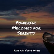 Powerful Melodies for Serenity
