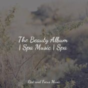 The Beauty Album | Spa Music | Spa