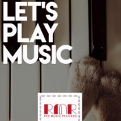 Let's Play Music