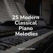 25 Modern Classical Piano Melodies