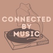Connected by Music
