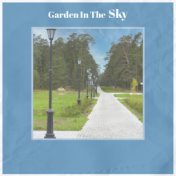 Garden In The Sky