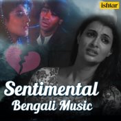 Sentimental Bengali Music
