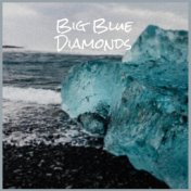 Big Blue Diamonds