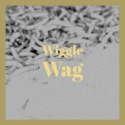 Wiggle Wag