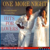 One More Night (Hits For Lovers)