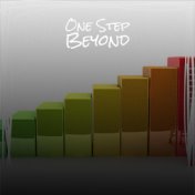 One Step Beyond