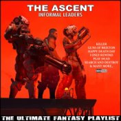 The Ascent Informal Leaders The Ultimate Fantasy Playlist