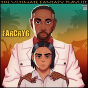 Farcry6 The Ultimate Fantasy Playlist