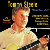 Tommy Steele "First Teen Idol" Razzle Dazzle (29 Successes : 1957-1962)