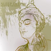 Sleep Deeply Music in the Background (Calm Night and Pure Rest, Tibetan Healing Sounds)