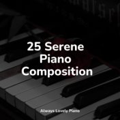 25 Serene Piano Compositions