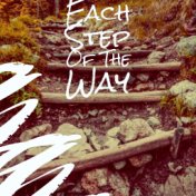 Each Step Of The Way