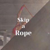 Skip a Rope