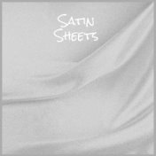 Satin Sheets