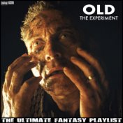 Old The Experiment The Ultimate Fantasy Playlist