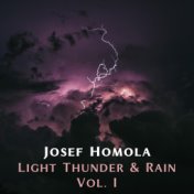 Light Thunder & Rain, Vol. I