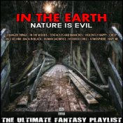 In The Earth Nature Is Evil The Ultimate Fantasy Playlist