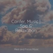 Confer, Music | Spa & Relaxation