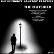 The Outsider The Ultimate Fantasy Playlist