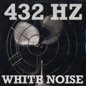 432 Hz + White Noise